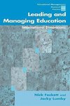 Foskett, N: Leading and Managing Education