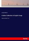 A Select Collection of English Songs