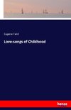 Love-songs of Childhood