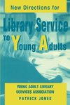 New Directions for Library Service to Young Adults