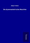 Die dynamoelektrische Maschine