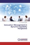 Innovation Management in Dynamic Capability Perspective