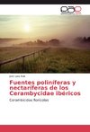 Fuentes poliníferas y nectaríferas de los Cerambycidae ibéricos