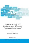 Spectroscopy of Systems with Spatially Confined Structures