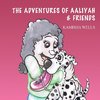 THE  ADVENTURES OF AALIYAH & FRIENDS