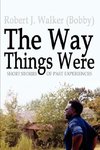 The Way Things Were