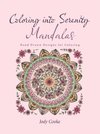 Coloring into Serenity Mandalas