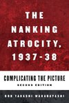 Nanking Atrocity, 1937-1938