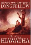 The Song of Hiawatha by Henry Wadsworth Longfellow, Fiction, Classics, Literary