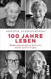 100 Jahre Leben