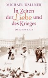 In Zeiten der Liebe und des Krieges