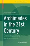 Archimedes in the 21st Century