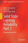 Solid State Lighting Reliability Part 2