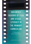 Children's Reading of Film and Visual Literacy in the Primary Curriculum