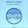 Tanzen im Sitzen für Senioren und Behinderte