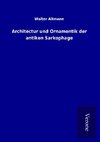 Architectur und Ornamentik der antiken Sarkophage