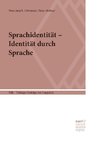 Sprachidentität - Identität durch Sprache