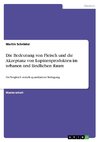 Die Bedeutung von Fleisch und die Akzeptanz von Lupinenprodukten im urbanen und ländlichen Raum