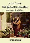 Der gestohlene Kaktus und andere Geschichten