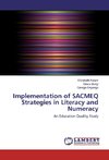 Implementation of SACMEQ Strategies in Literacy and Numeracy