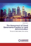 The Assessment of Good Governance Practice in Land Administration