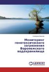 Monitoring genotoxicheskogo zagryazneniya Voronezhskogo vodohranilishha