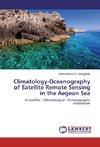 Climatology-Oceanography of Satellite Remote Sensing in the Aegean Sea