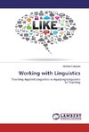 Working with Linguistics