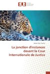 La jonction d'instances devant la Cour Internationale de Justice