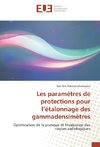 Les paramètres de protections pour l'étalonnage des gammadensimètres