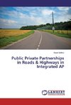 Public Private Partnerships in Roads & Highways in Integrated AP