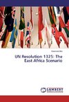 UN Resolution 1325: The East Africa Scenario