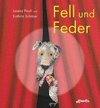 Fell und Feder