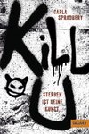 Kill U. Sterben ist keine Kunst