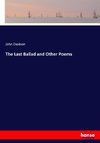 The Last Ballad and Other Poems