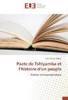 Pacte de Tshiyamba et l'histoire d'un peuple