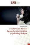 L'oedème de Reinke: Approche comparative psycholinguistique