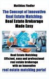 The Concept of Innovative Real Estate Matching