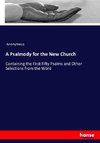 A Psalmody for the New Church