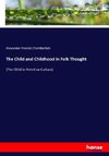 The Child and Childhood in Folk Thought