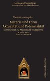 Materie und Form. Aktualität und Potenzialität