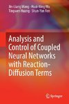 Analysis and Control of Coupled Neural Networks with Reaction-Diffusion Terms