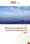 Prévention et gestion des pertes de conteneurs en mer