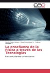 La enseñanza de la Física a través de las Tecnologías