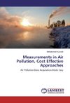 Measurements in Air Pollution, Cost Effective Approaches