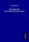 Die Raupen der Groß-Schmetterlinge Europas