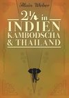 Zweieinhalb in Indien, Kambodscha und Thailand