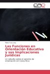 Las Funciones en Orientación Educativa y sus Implicaciones Jurídicas