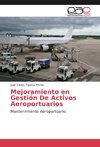 Mejoramiento en Gestión De Activos Aeroportuarios