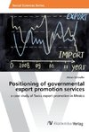 Positioning of governmental export promotion services